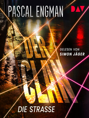 cover image of Der Clan--Die Straße--Der Clan, Band 1 (Ungekürzt)
